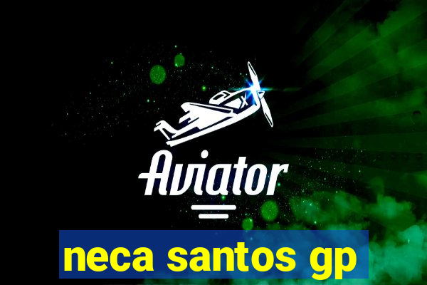 neca santos gp
